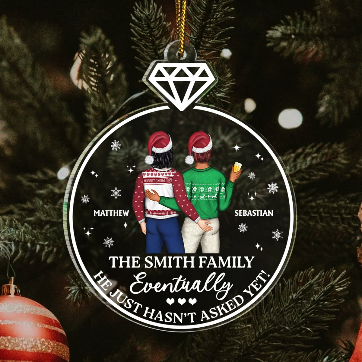 Family Name Eventually He Just Hasn't Asked Yet - Christmas Gift For Couple, Boyfriend, Girlfriend - Personalized Custom Shaped Acrylic Ornament