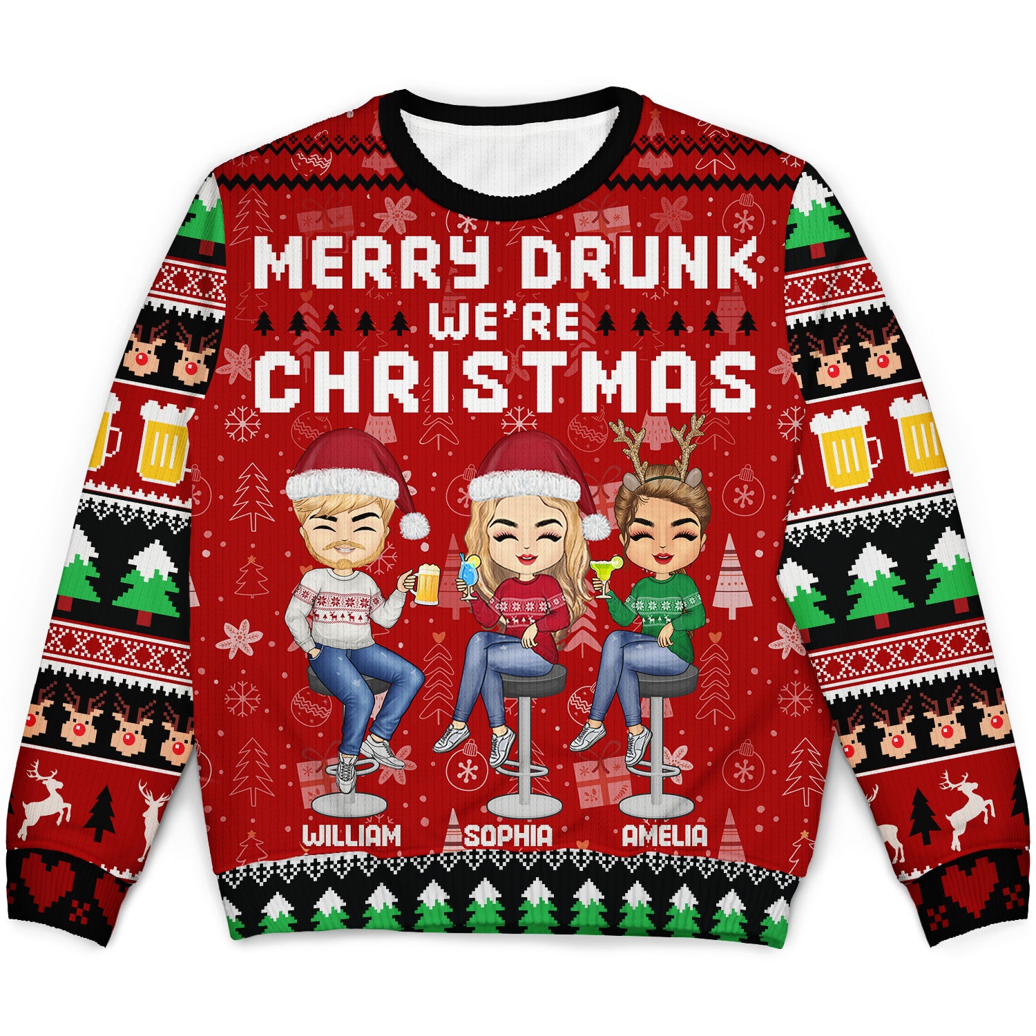Merry Drunk We're Christmas - Christmas Gift For Bestie, Sibling, Colleague, Best Friend - Personalized Unisex Ugly Sweater