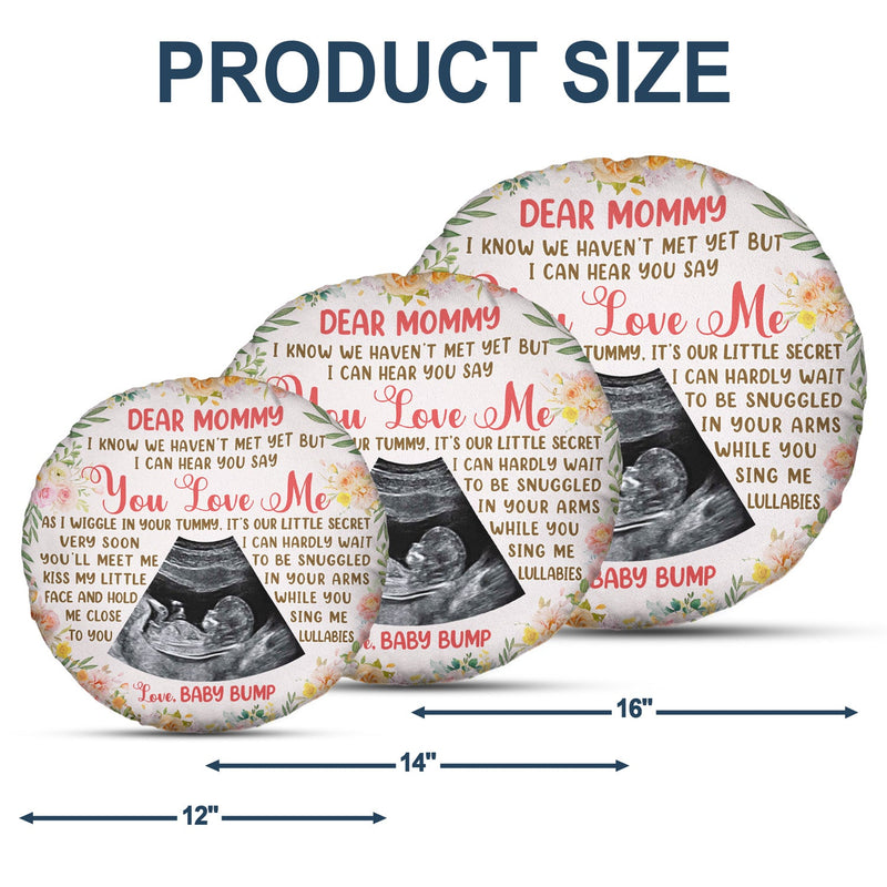 Photo personnalisée « Je t'entends dire que tu m'aimes » - Cadeau de fête prénatale, première maman, épouse - Coussin rond personnalisé