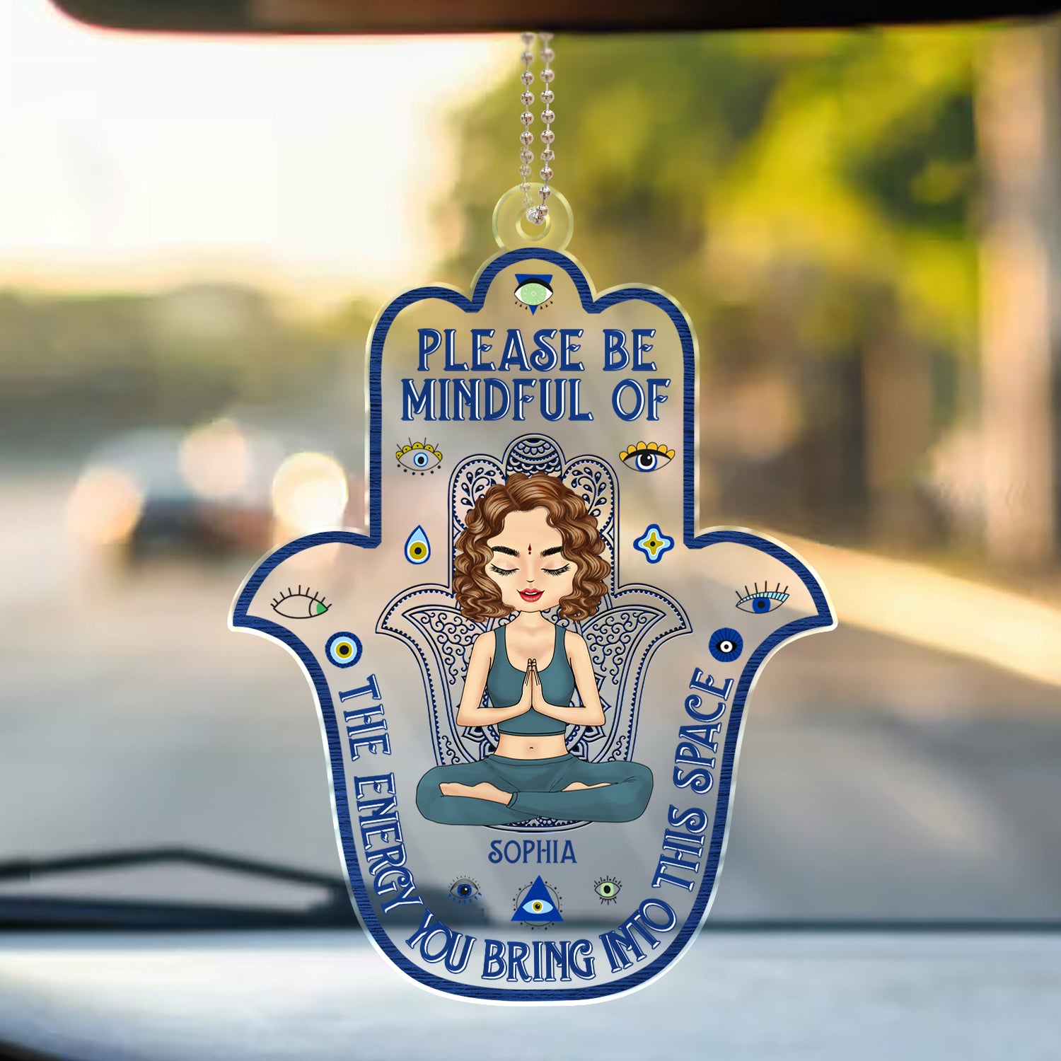 Please Be Mindful Of The Energy You Bring Into This Space - Birthday, Loving Gift For Yourself, Women, Yoga Lovers - Personalized Acrylic Car Hanger