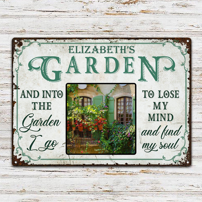 Custom Photo And Into The Garden I Go To - Outdoor Decor For Garden Lovers - Personalized Classic Metal Signs