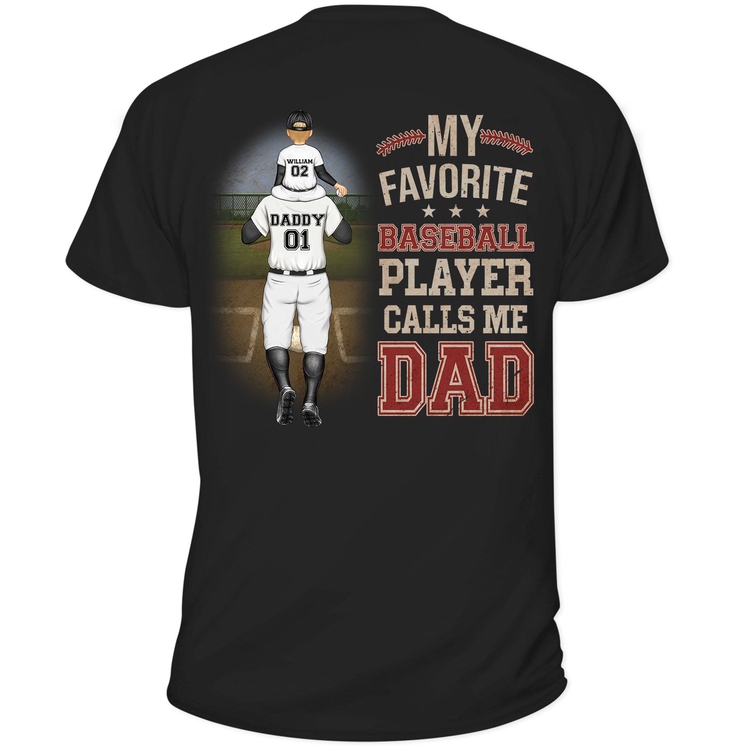 My Favorite Baseball Player Calls Me Dad - Gift For Father, Sport Fans - Personalized T Shirt