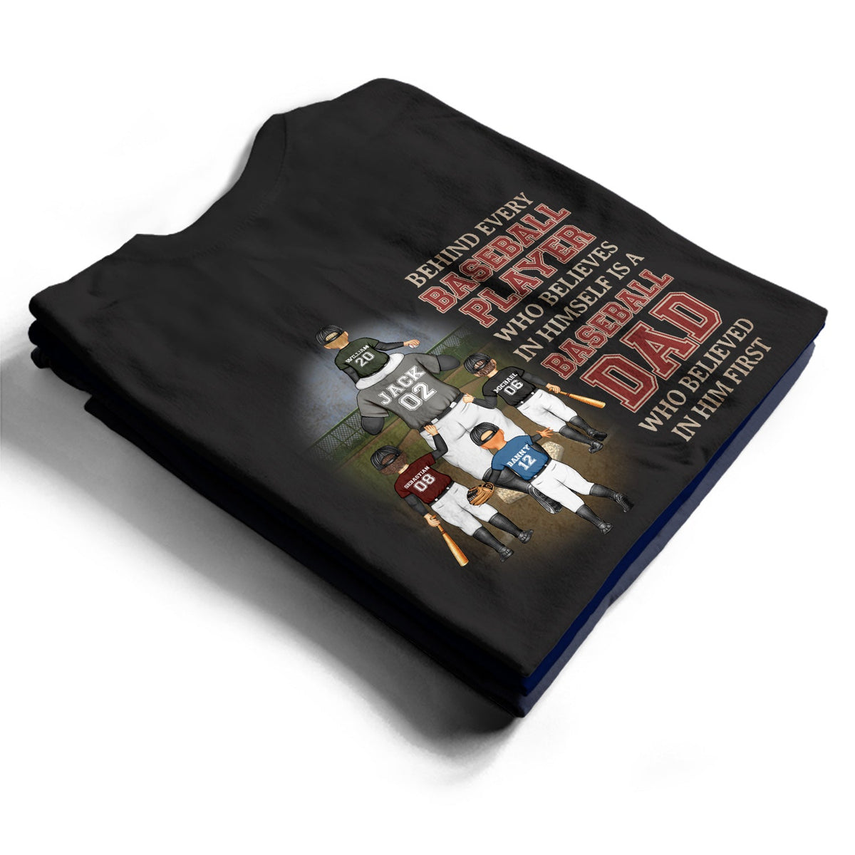 Behind Every Baseball Player - Gift For Father, Sport Fans - Personalized T Shirt