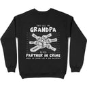 They Call Me Grandpa Because Partner In Crime Makes Me Sound Like A Bad Influence - Personalized T Shirt
