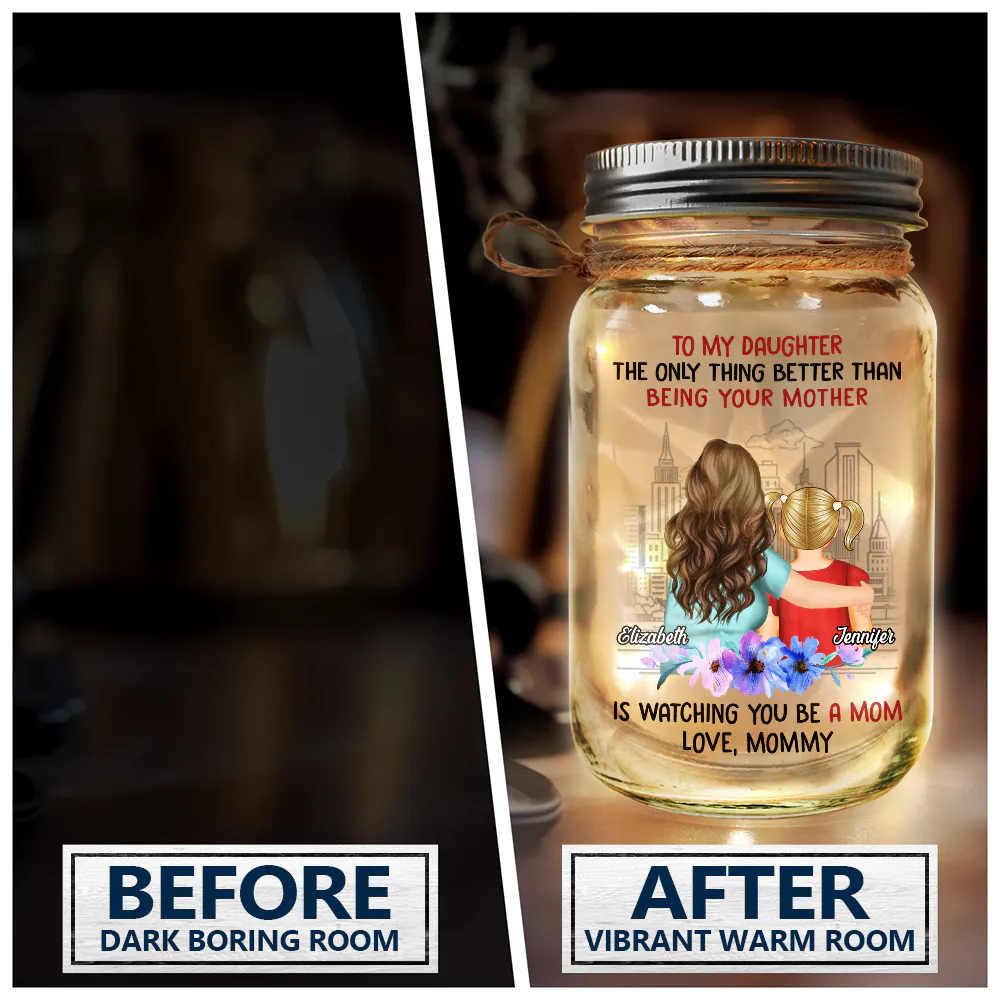 Watching You Being A Mom Mother And Daughter - Personalized Mason Jar Light