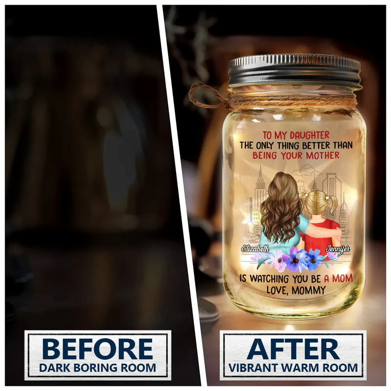 Watching You Being A Mom Mother And Daughter - Personalized Mason Jar Light