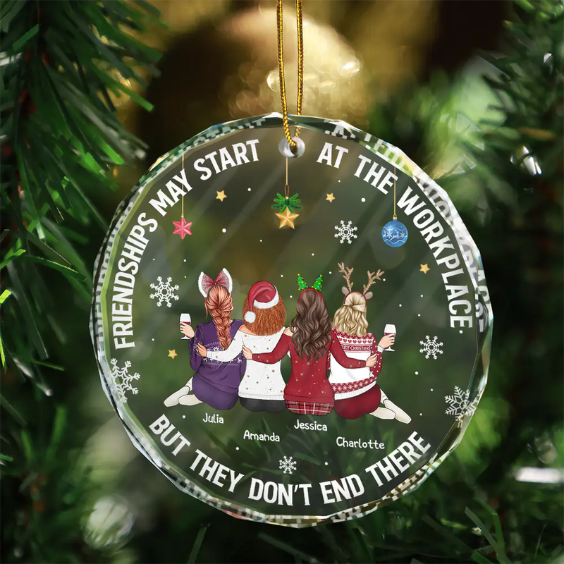 Friendships May Start At The Workplace Christmas Colleagues Backside - Personalized Circle Glass Ornament