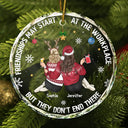 Friendships May Start At The Workplace Christmas Colleagues Backside - Personalized Circle Glass Ornament