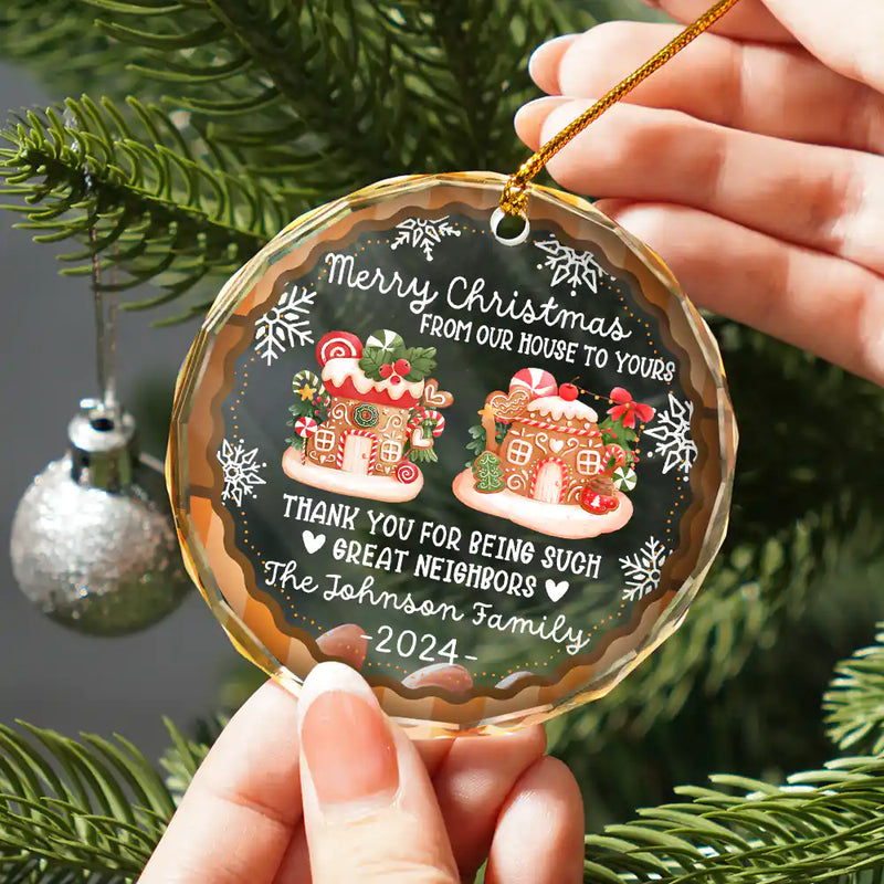 From Our House To Yours Thank You Great Neighbors - Personalized Circle Glass Ornament