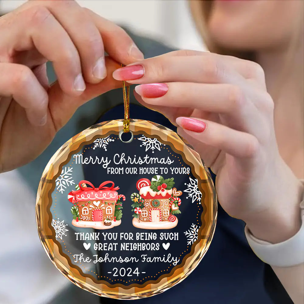 From Our House To Yours Thank You Great Neighbors - Personalized Circle Glass Ornament