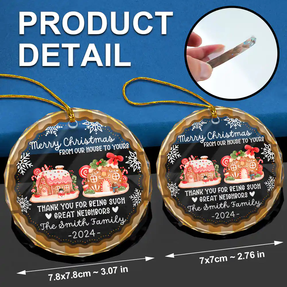 From Our House To Yours Thank You Great Neighbors - Personalized Circle Glass Ornament