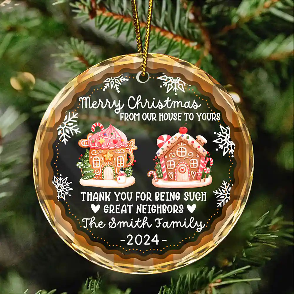 From Our House To Yours Thank You Great Neighbors - Personalized Circle Glass Ornament