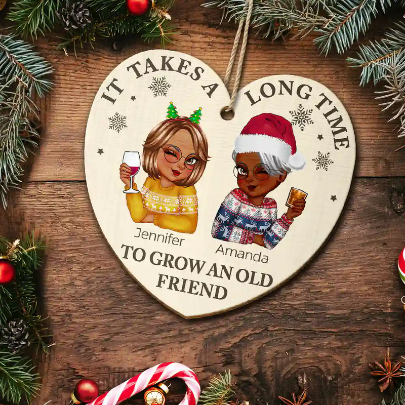 Gift For Bestie - It Takes A Long Time To Grow An Old Friend Christmas - Personalized Custom Shaped Wooden Ornament
