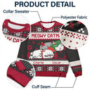 Cat Lovers - Lying Cat Meowy Catmas - Personalized Unisex Ugly Sweater