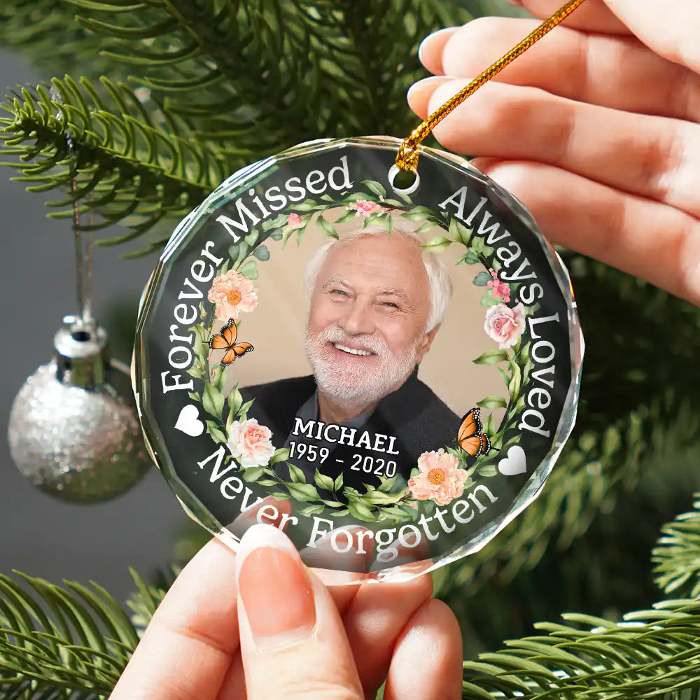 Custom Photo Always Loved Forever Missed - Personalized Circle Glass Ornament