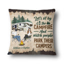Let's Sit By The Campfire Husband Wife Camping Couple - Personalized Custom Pillow