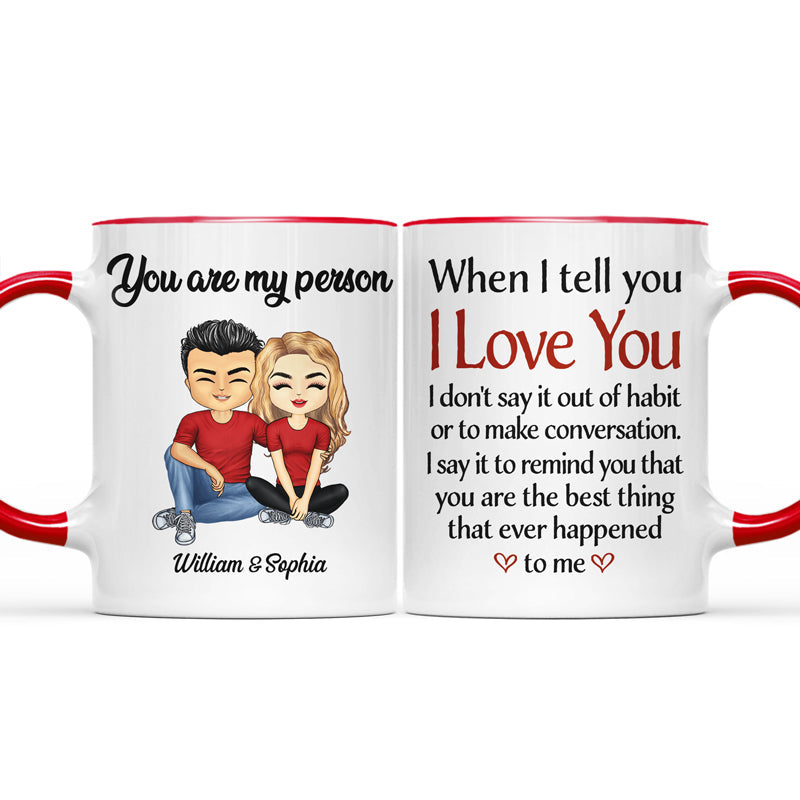 Quand je te dis que je t'aime - Cadeau pour couple - Tasse personnalisée avec accents