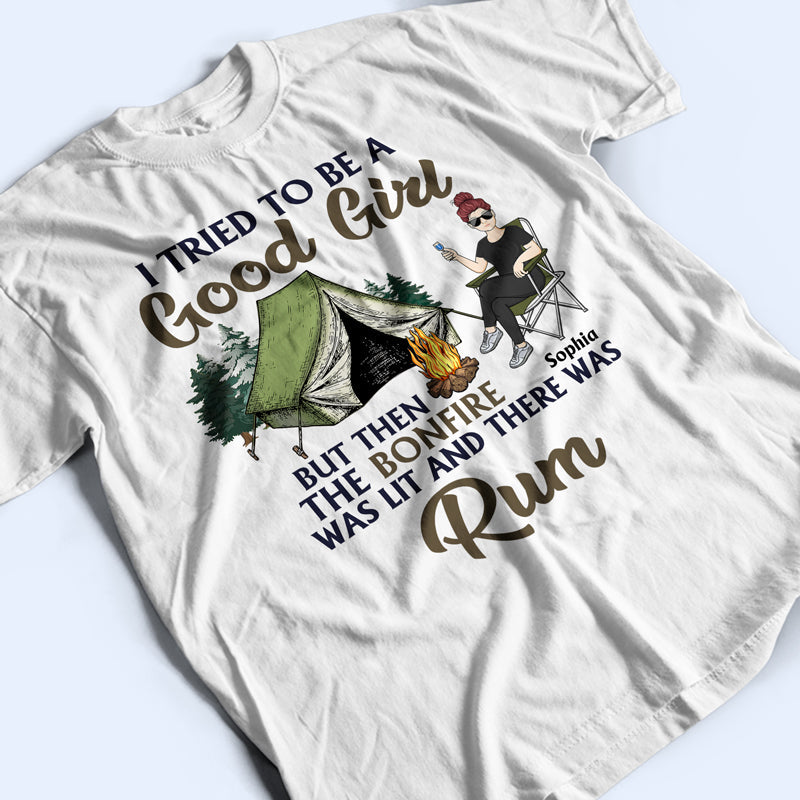I Tried To Be A Good Girl - Gift For Camping Lovers - Personalized Custom T Shirt