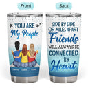 May Not Be My Sister By Blood But She's My Sister By Heart Best Friends - Bestie BFF Gift - Personalized Custom Tumbler