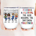 Here's To Another Year Of Bonding Over Alcohol White Best Friends - Bestie BFF Gift - Personalized Custom Wine Tumbler