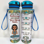 Suck It Up Butter Cup Drink Your Effing Water - Gift For Yoga Lovers - Personalized Custom Water Tracker Bottle