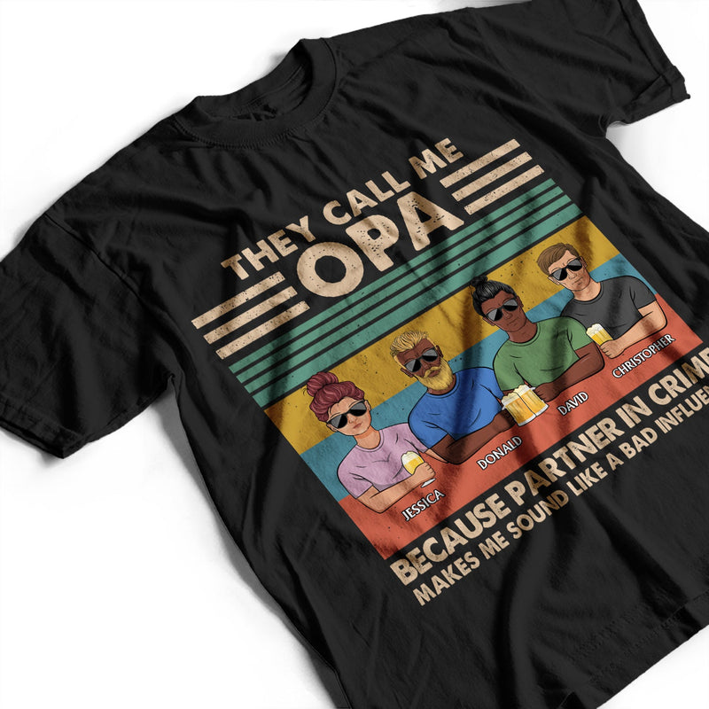 On m'appelle grand-père parce que je suis complice - Cadeau pour papa, grand-père - T-shirt personnalisé