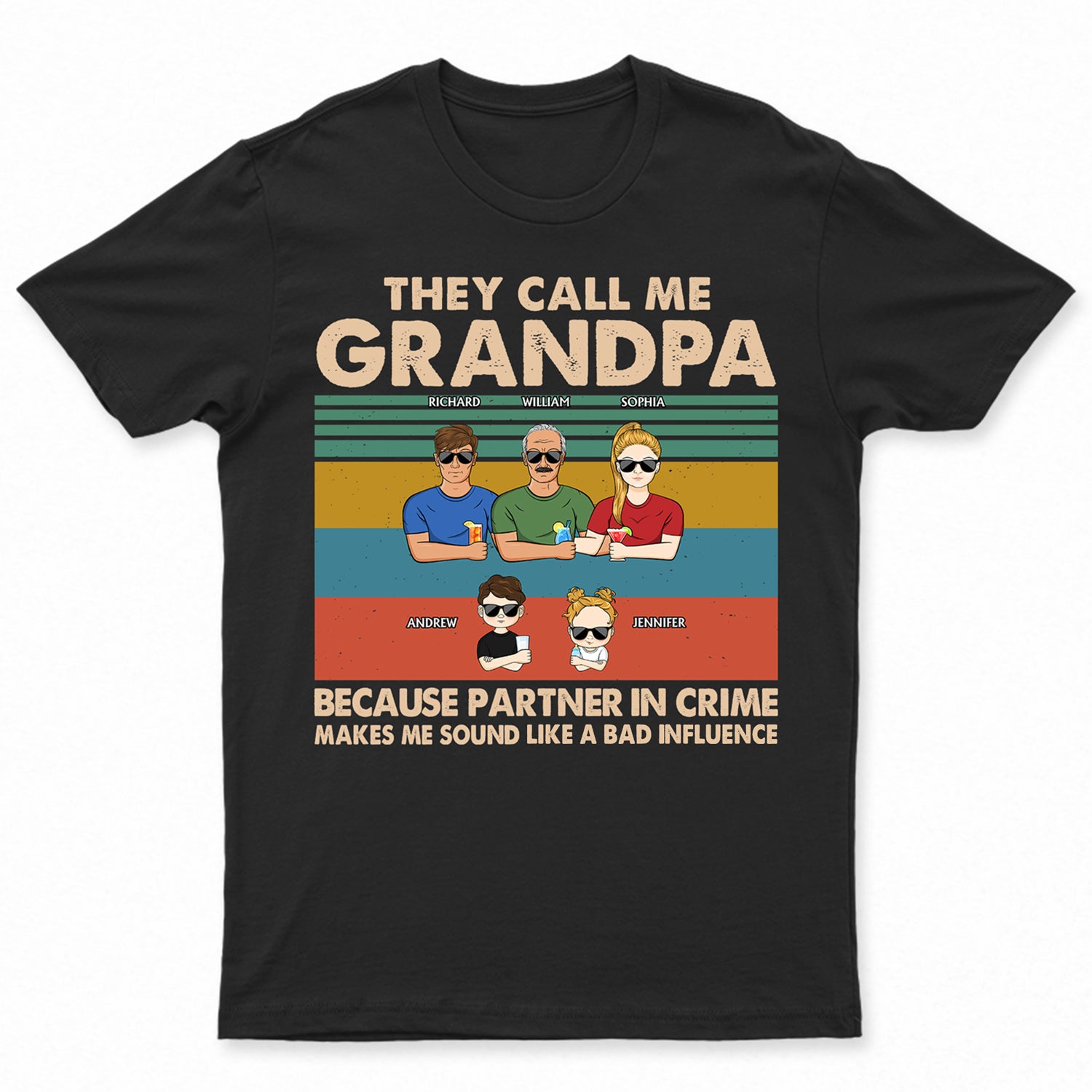 They Call Me Grandpa Because Partner In Crime - Gift For Dad, Grandfather - Personalized Custom T Shirt