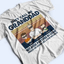 Appelez-moi grand-père parce que je suis complice - Cadeau pour papa ou grand-père - T-shirt personnalisé