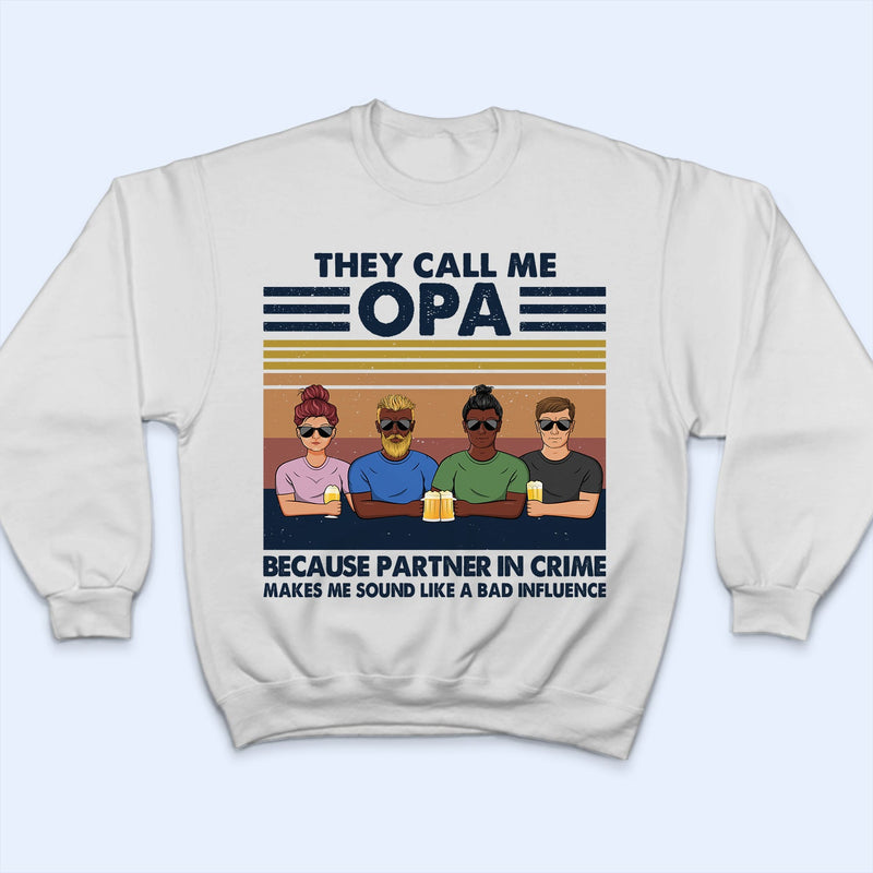 Appelez-moi grand-père parce que je suis complice - Cadeau pour papa ou grand-père - T-shirt personnalisé