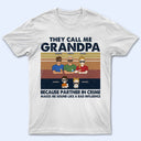 Appelez-moi grand-père parce que je suis complice - Cadeau pour papa ou grand-père - T-shirt personnalisé