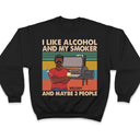 I Like Alcohol And My Smoker And Maybe 3 People Husband Dad Grandpa - Funny Grilling Gift For Men - Personalized Custom T Shirt