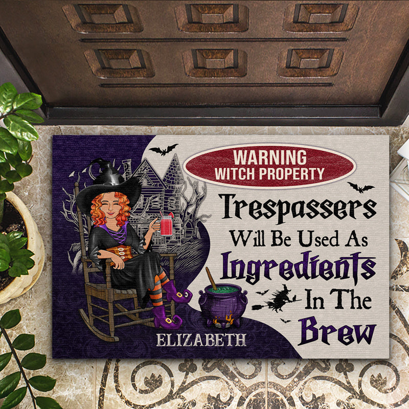 Warning Witch Property Trespassers Will Be Used As Ingredients In The Brew - Gift For Witches - Personalized Custom Doormat