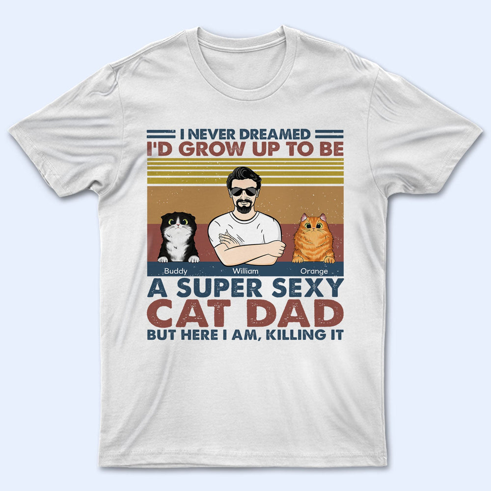 Je serais un papa chat super sexy en grandissant - Cadeau pour les amoureux des chats - T-shirt personnalisé