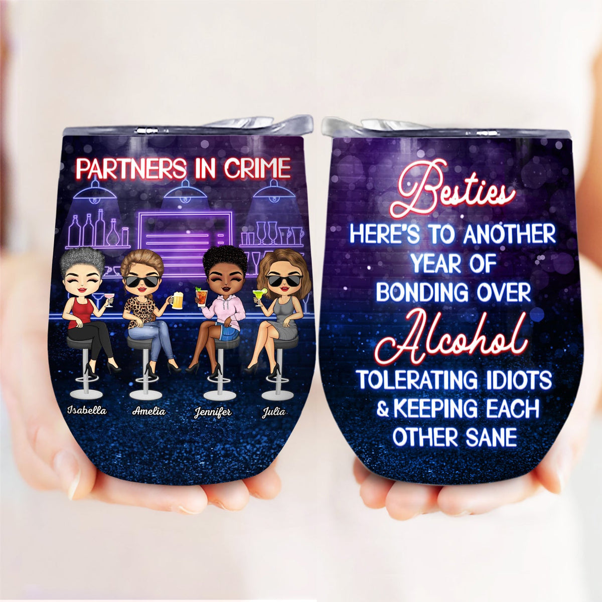 Partners In Crime Just Remember If We Get Caught Party - Anniversary, Birthday Gift For Besties, Best Friends, BFF - Personalized Custom Wine Tumbler