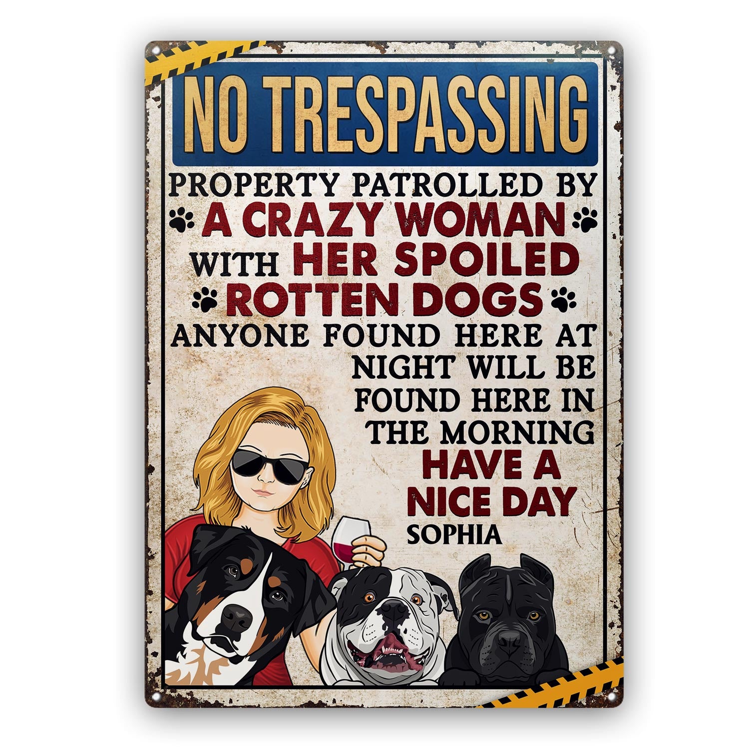 No Trespassing Property Patrolled By Crazy Woman Vertical - Home Decor, Backyard Decor, Gift For Dog Lovers & Cat Lovers - Personalized Custom Classic Metal Signs
