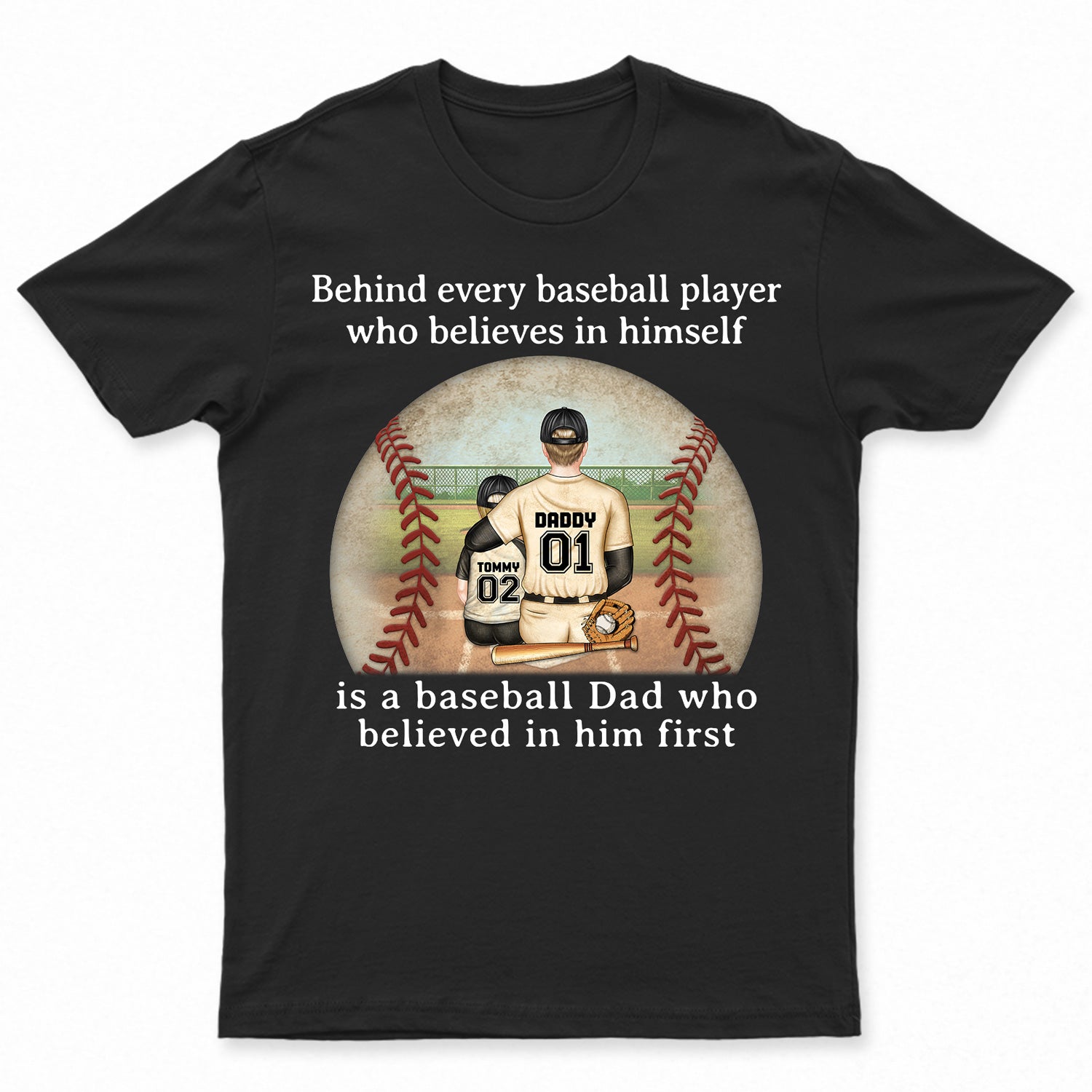 Every Baseball Player Who Believes In - Birthday, Loving Gift For Sport Fan, Dad, Father - Personalized Custom T Shirt