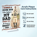 I Scored A Home Run - Birthday, Loving Gift For Baseball Fan, Dad, Father - Personalized Custom Vertical Rectangle Acrylic Plaque
