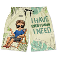 J'ai tout ce dont j'ai besoin - Cadeau pour couples, mari, femme, petit ami, petite amie - Short de plage personnalisé pour couple