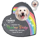 Custom Photo I Crossed The Rainbow Bridge Knowing That I Was Loved - Pet Memorial Gift - Personalized Heart Memorial Garden Stone