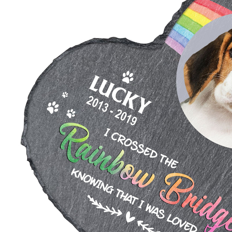 Custom Photo I Crossed The Rainbow Bridge Knowing That I Was Loved - Pet Memorial Gift - Personalized Heart Memorial Garden Stone