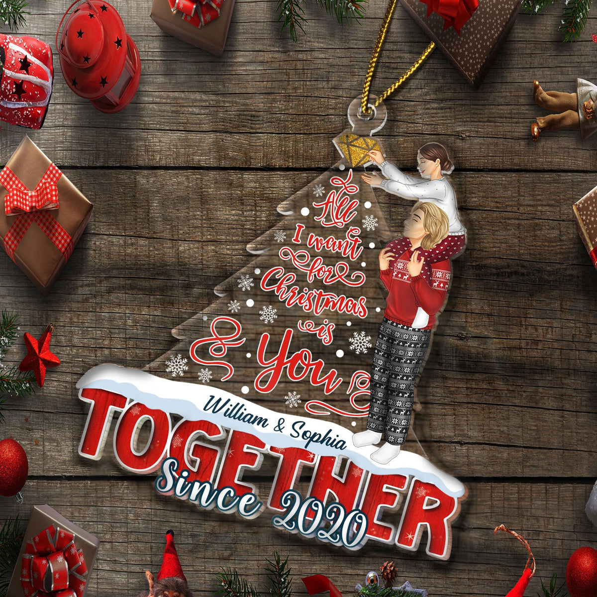 All I Want For Christmas Is You - Gift For Couples - Personalized Cutout Acrylic Ornament