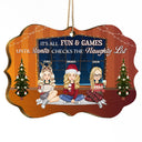 It's All Fun And Games Until Santa Checks The Naughty List - Christmas Gift For Bestie, Sibling, Colleague, Best Friend - Personalized Medallion Wooden Ornament