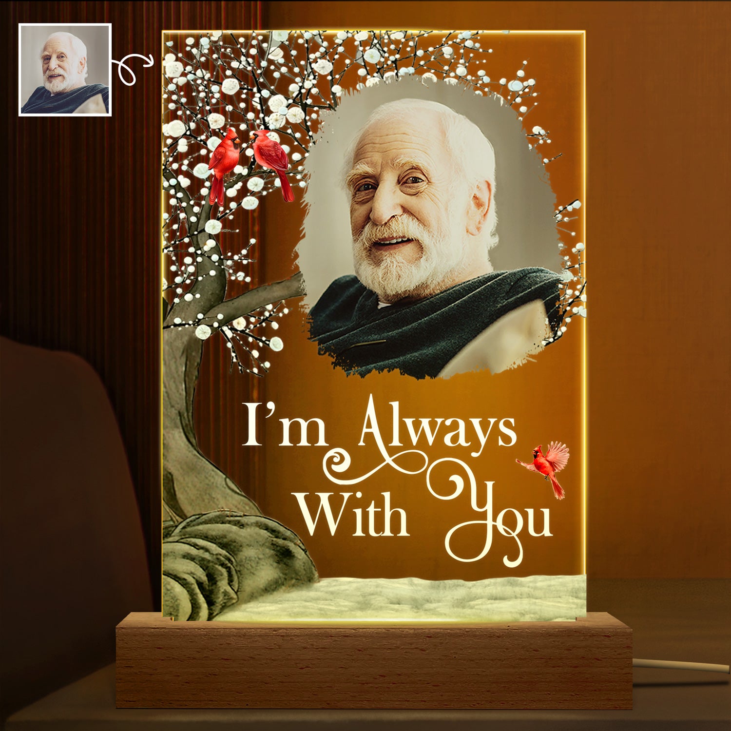 Custom Photo I'm Always With You - Memorial Gift For Family, Friends - Personalized 3D Led Light Wooden Base