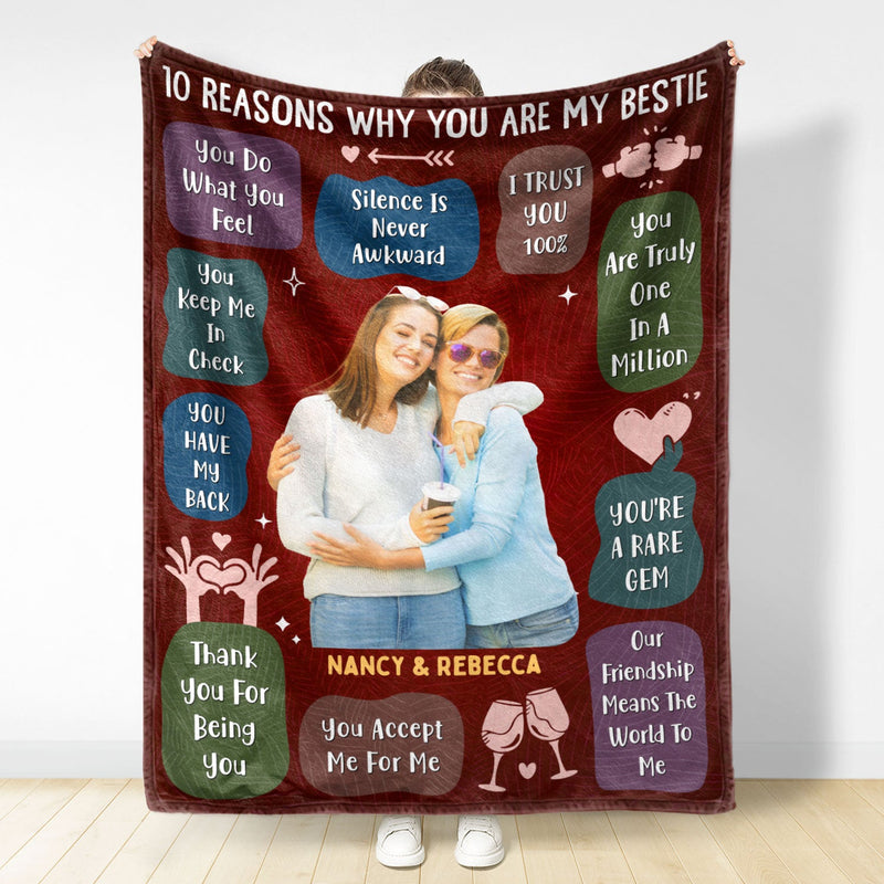 Custom Photo 10 Reasons Why You Are My Bestie - Holiday, Birthday, Loving Gift For Friends, Colleagues - Personalized Fleece Blanket