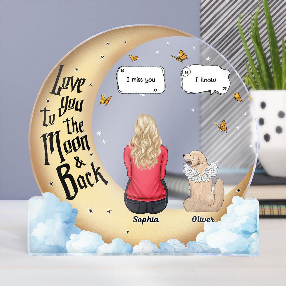 Je t'aime jusqu'à la lune et retour - Cadeau commémoratif pour les amoureux des animaux, maman chien, papa chien, maman chat, papa chat - Plaque acrylique ronde personnalisée