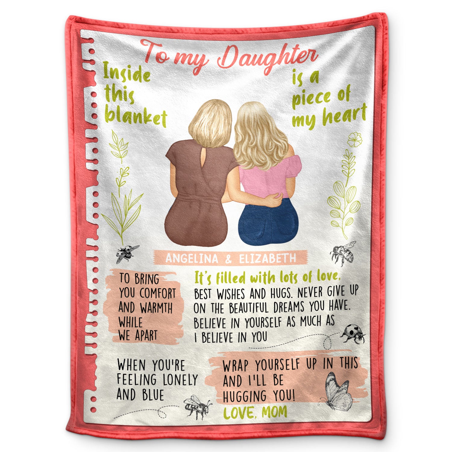 Inside This Blanket Is A Piece Of My Heart - Birthday, Loving Gift For Mother, Daughter, Aunt, Niece - Personalized Fleece Blanket