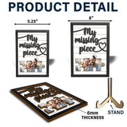Photo personnalisée « Ma pièce manquante » - Cadeau pour couples âgés, mari, femme - Plaque en bois personnalisée à 2 couches avec support