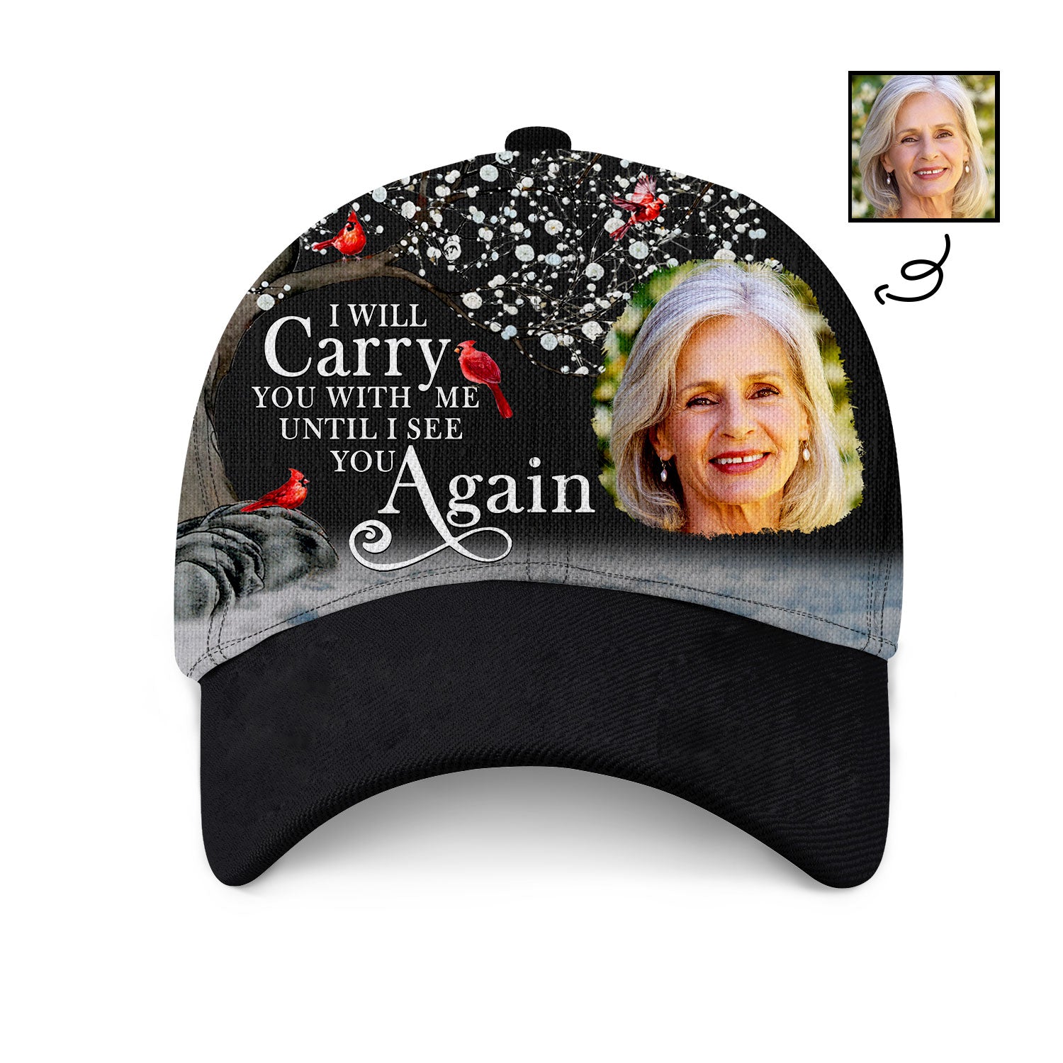 Custom Photo I'll Carry You - Memorial Gift For Mom, Dad, Family, Siblings, Friends - Personalized Classic Cap