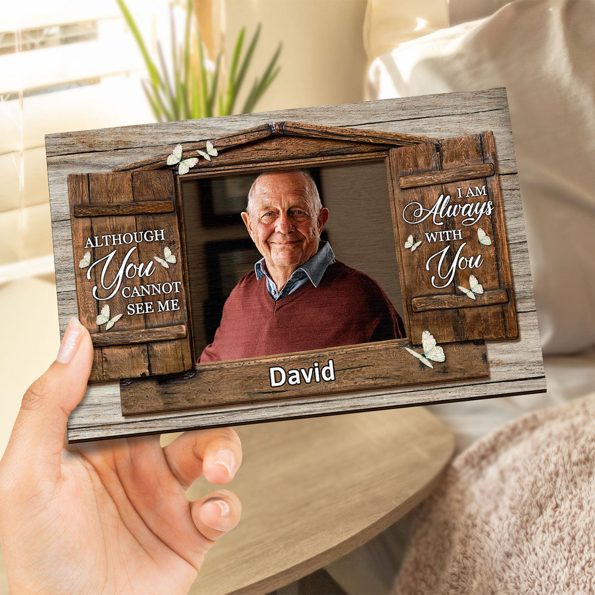 Photo personnalisée « Je suis toujours avec toi » pour fenêtre - Cadeau commémoratif et affectueux pour la famille, les frères et sœurs, les amis - Plaque en bois personnalisée à 2 couches avec support 