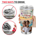 Custom Photo I'm Always With You Lake Pier - Loving, Memorial Gift For Family, Siblings, Friends - Personalized Tumbler